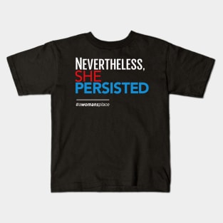 Nevertheless She Persisted Kids T-Shirt